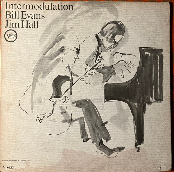 Bill Evans / Jim Hall - Intermodulation | Verve Records (V-8655) Bill Evans / Jim Hall - Intermodulation | Verve Records (V-8655)