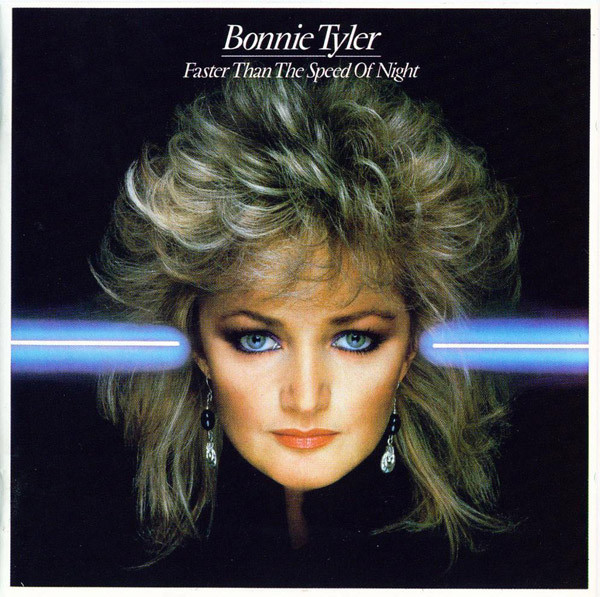 Bonnie Tyler - Faster Than The Speed Of Night | CBS (CBS 32747) - main Bonnie Tyler - Faster Than The Speed Of Night | CBS (CBS 32747) - main