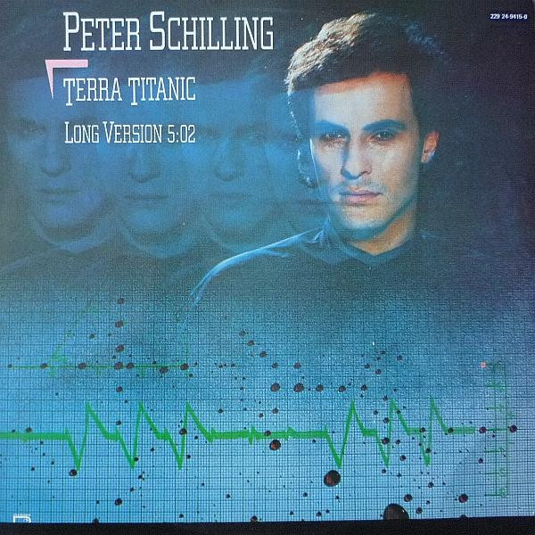 Peter Schilling - Terra Titanic (Long Version) | WEA (229 24 9415-0) - main