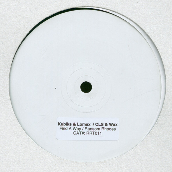Kubiks & Lomax / CLS & Wax - Find A Way / Ransom Rhodes | Rubik Records (RRT011)