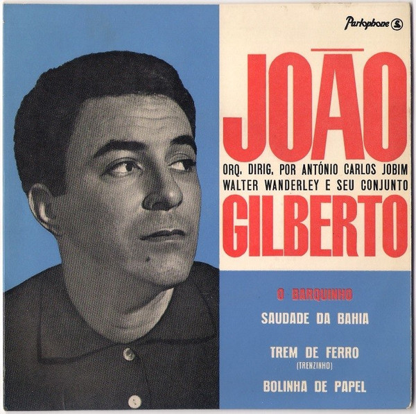 João Gilberto - O Barquinho | Parlophone (LGEP 4028)