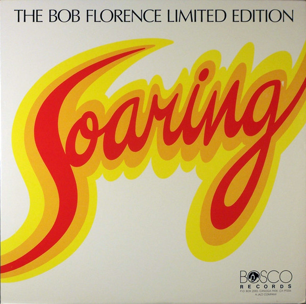 The Bob Florence Limited Edition - Soaring | Bosco (BOSCO 3)