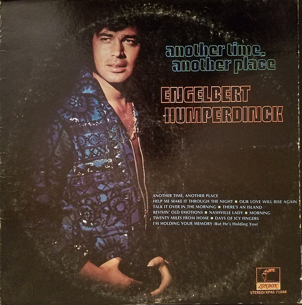 Engelbert Humperdinck - Another Time, Another Place | Parrot (XPAS 71048) - main