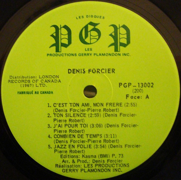Denis Forcier - Denis Forcier | Les Productions Gerry Plamondon Inc. (PGP-13002) - 3 Denis Forcier - Denis Forcier | Les Productions Gerry Plamondon Inc. (PGP-13002) - 3
