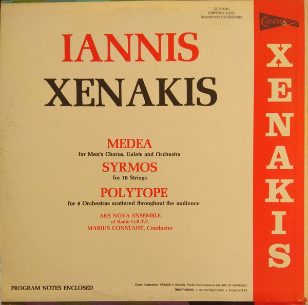 Iannis Xenakis - Medea / Syrmos / Polytope | Candide (CE 31049) - 2
