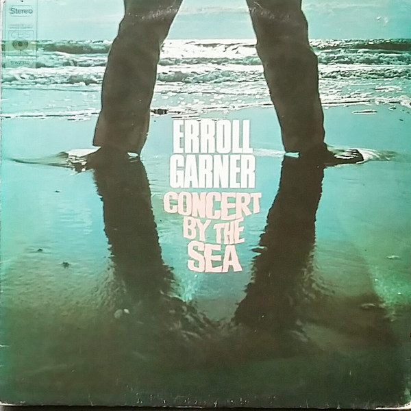 Erroll Garner - Concert By The Sea | CBS (S 62310)