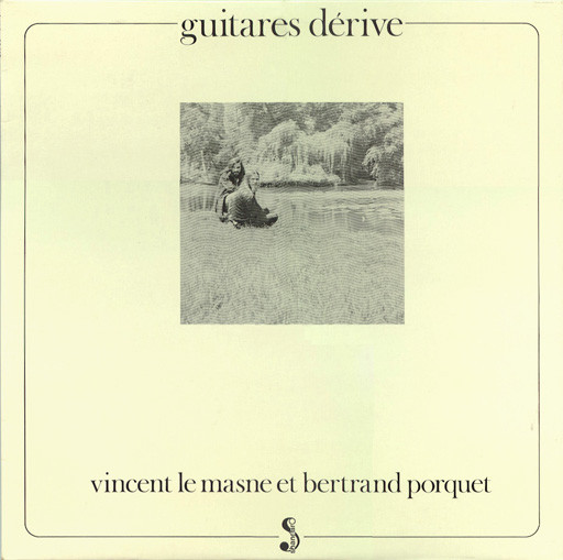 Vincent Le Masne et Bertrand Porquet - Guitares Dérive | Shandar (83 516)