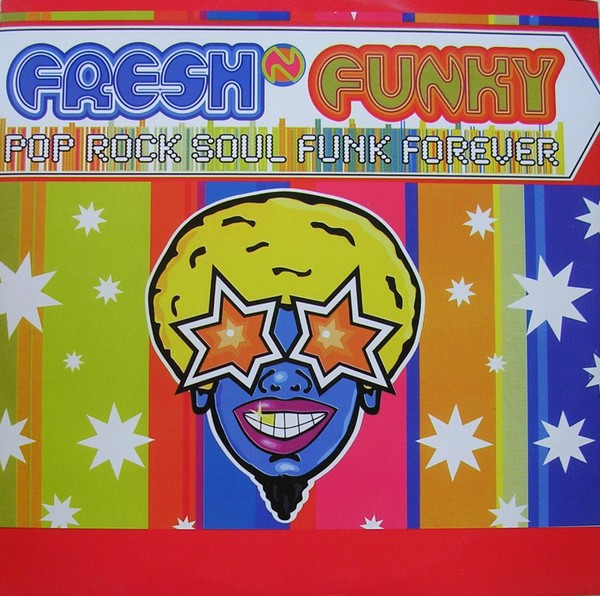 Fresh 'N' Funky - Pop Rock Soul Funk Forever | Zac International (ZNT 037)