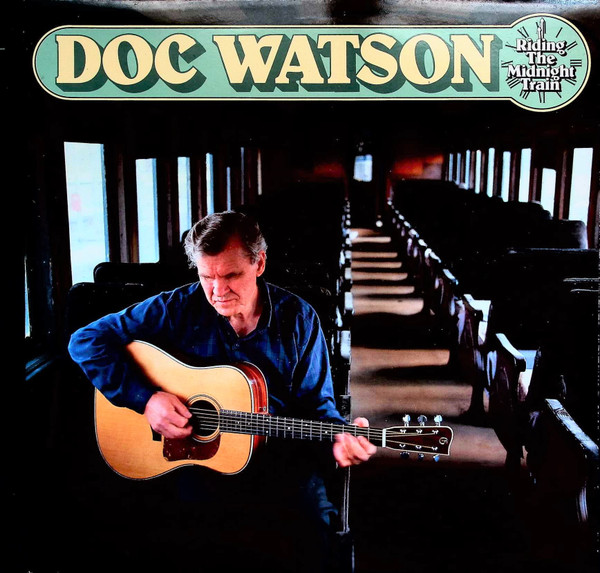 Doc Watson - Riding The Midnight Train | Sugar Hill Records (SH-3752) - main
