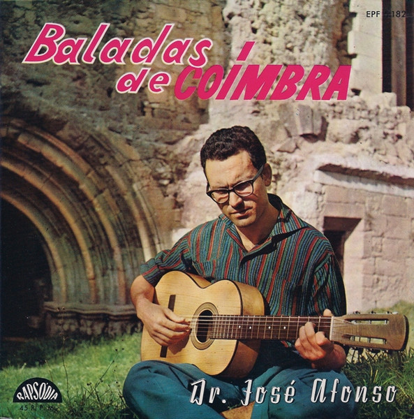 José Afonso - Baladas De Coimbra | Rapsódia (EPF 5.182)