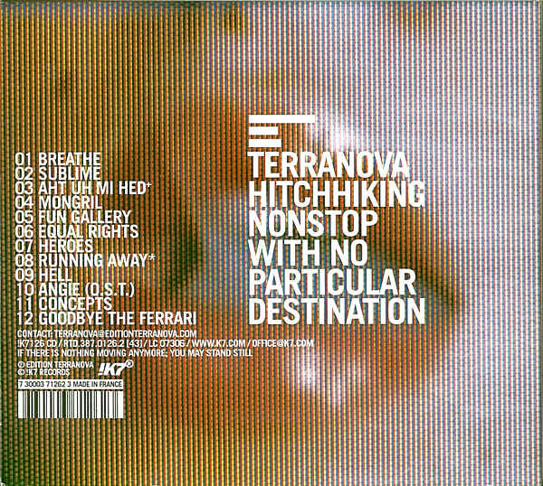 Terranova - Hitchhiking Nonstop With No Particular Destination | !K7 Records (!K7126 CD) - 2 Terranova - Hitchhiking Nonstop With No Particular Destination | !K7 Records (!K7126 CD) - 2