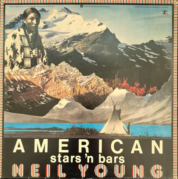 Neil Young - American Stars 'N Bars | Reprise Records (K 54088) - 2