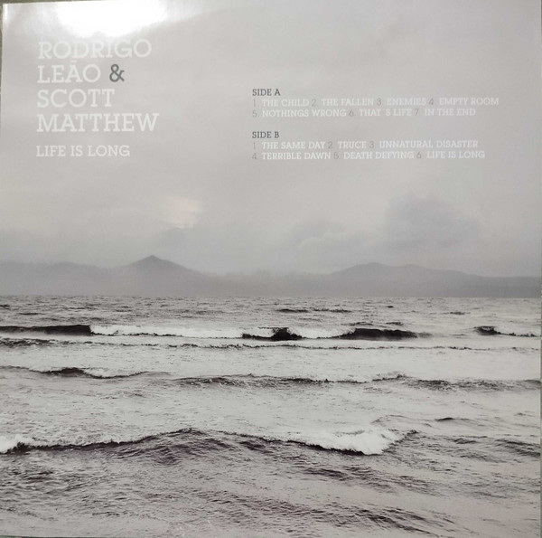 Rodrigo Leão & Scott Matthew - Life Is Long | Universal Music Portugal (5714977) - 4