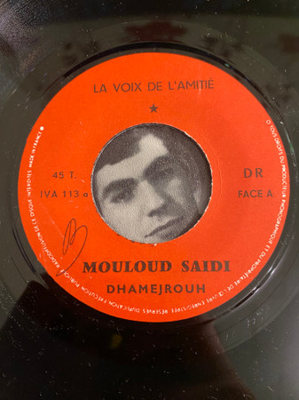 Mouloud Saidi - ذا مجروح = Dhamejrouh / تدجيغ = Thajdjgth | La Voix De L'Amitié (IVA 113) - 2