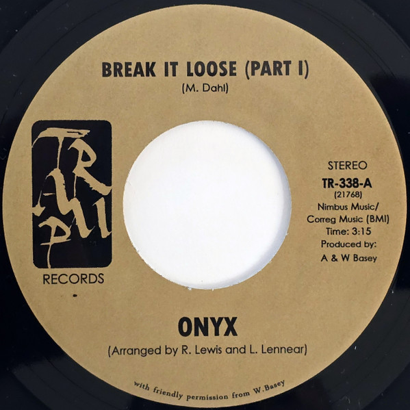 Onyx - Break It Loose | Tramp Records (TR-338) - main