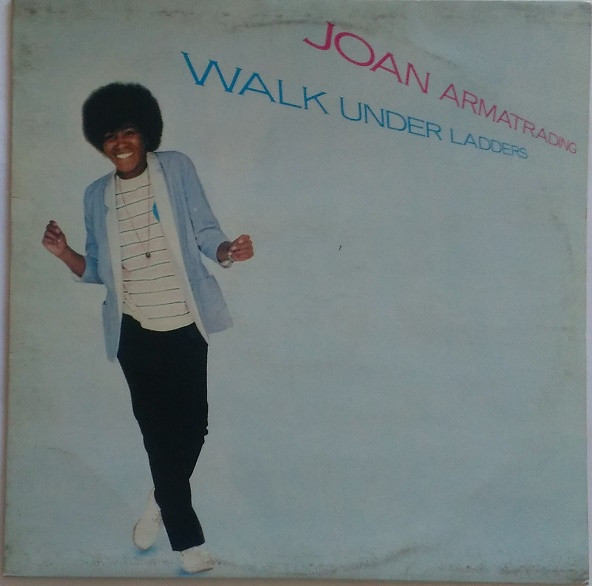 Joan Armatrading - Walk Under Ladders | A&M Records (AMLH 64876)