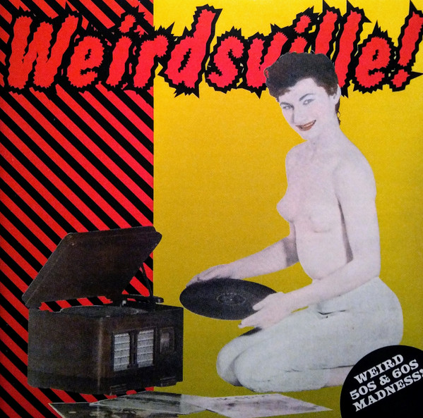 Various - Weirdsville! | Monsieur Records (MNSR-1003) Various - Weirdsville! | Monsieur Records (MNSR-1003)