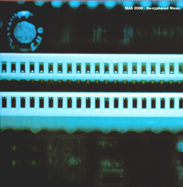 MAS 2008 - De-Cyphered Music | Elektrolux (e1001111) - main MAS 2008 - De-Cyphered Music | Elektrolux (e1001111) - main