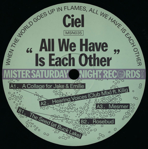 Ciel - All We Have Is Each Other | Mister Saturday Night Records (MSN035)