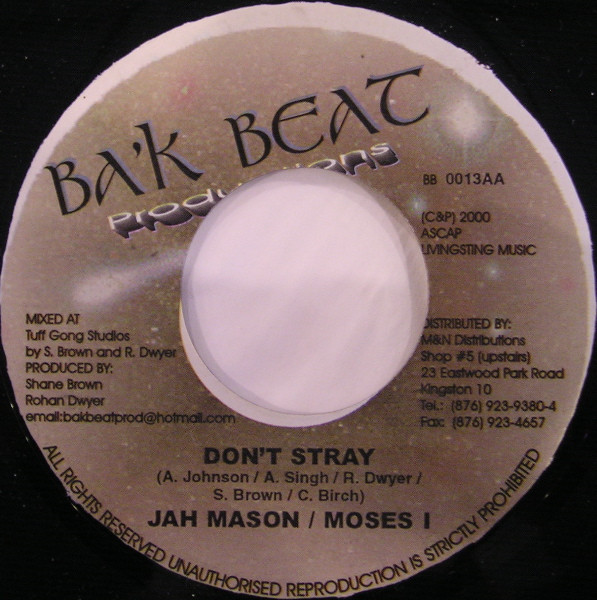 Junior Kelly / Jah Mason / Moses I - Hotta Fi Get / Don't Stray | Ba'k Beat Productions (BB 007)