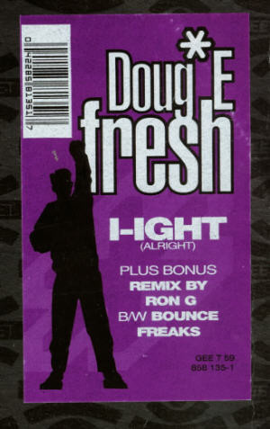 Doug E. Fresh - I-Ight (Alright) | Gee Street (GEET 59) - 3 Doug E. Fresh - I-Ight (Alright) | Gee Street (GEET 59) - 3