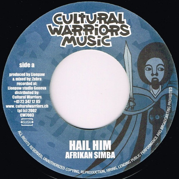 Afrikan Simba - Hail Him | Cultural Warriors Music (CW7003)