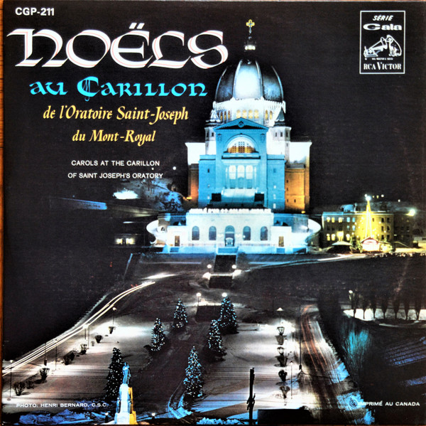 Émilien Allard - Noëls Au Carillon De L'Oratoire Saint-Joseph (Carols At The Carillon Of Saint Joseph's Oratory) | RCA Victor (CGP-211) - main Émilien Allard - Noëls Au Carillon De L'Oratoire Saint-Joseph (Carols At The Carillon Of Saint Joseph's Oratory) | RCA Victor (CGP-211) - main