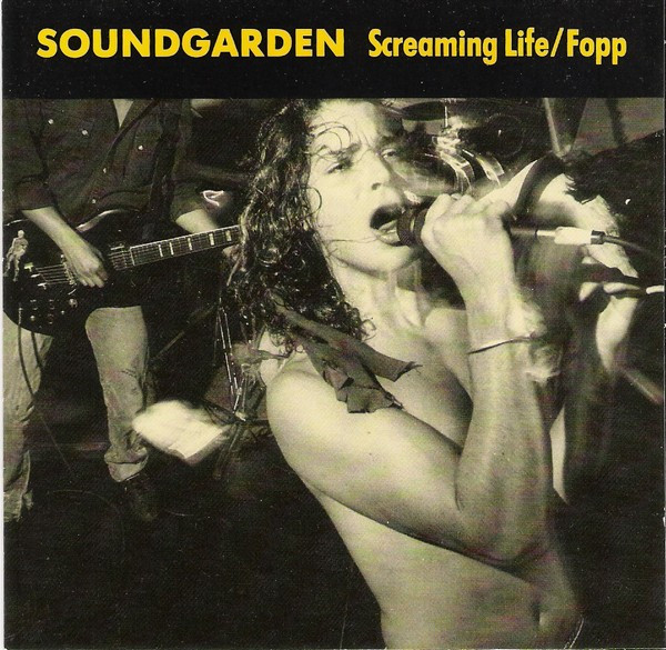Soundgarden - Screaming Life / Fopp | Sub Pop (SP12b) - main Soundgarden - Screaming Life / Fopp | Sub Pop (SP12b) - main