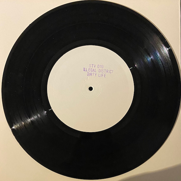 Illegal District - Dirty Life | Save The Vinyl (STV 019) - 2 Illegal District - Dirty Life | Save The Vinyl (STV 019) - 2