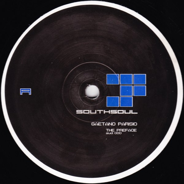 Gaetano Parisio - The Preface | Southsoul (SUD 000) - 3