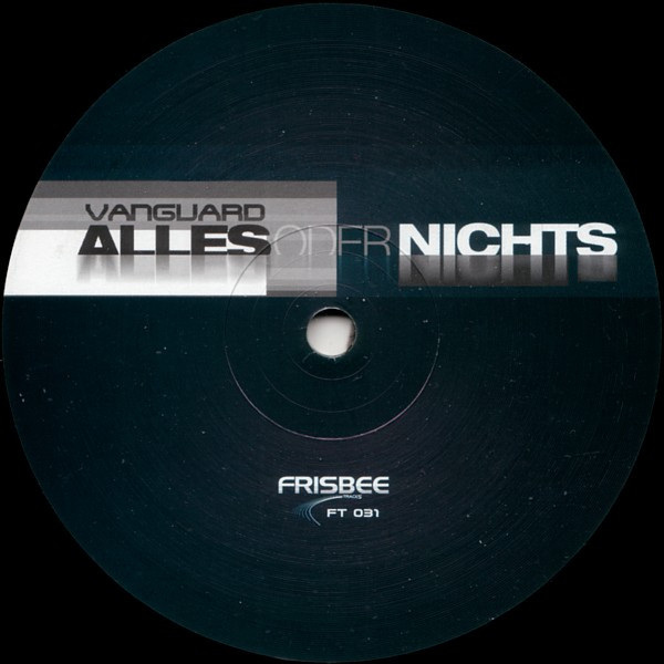 Vanguard - Alles Oder Nichts (Remixes) | Frisbee Tracks (FT 031)