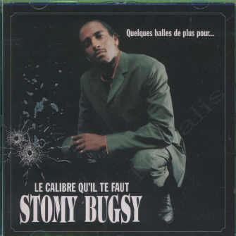 Stomy Bugsy - Quelques Balles De Plus Pour...Le Calibre Qu'Il Te Faut | Olivi (OLI 2-1098) - main