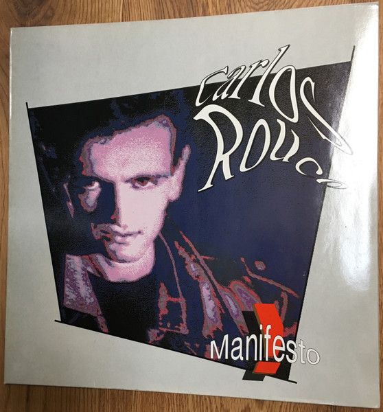 Carlos Rouco - Manifesto | PolyGram (848720-1)