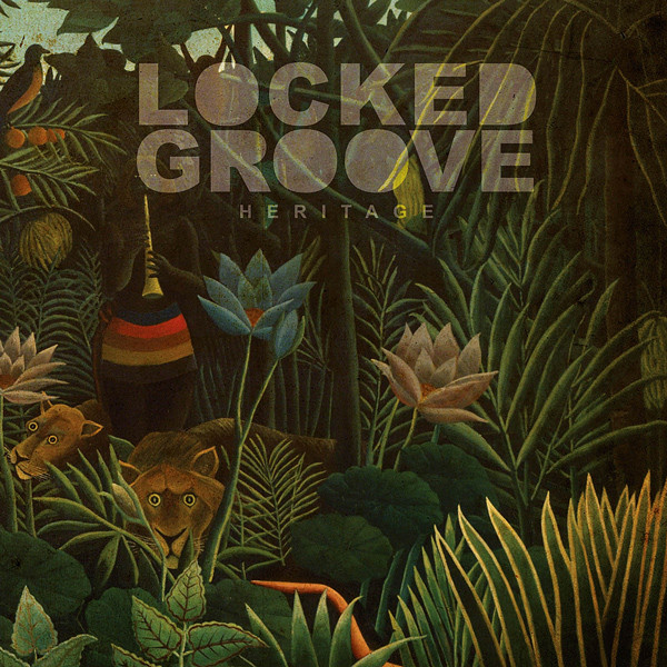 Locked Groove - Heritage | Hotflush Recordings (HF038)