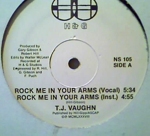 T.J. Vaughn - Rock Me In Your Arms | H & G (NS 105)