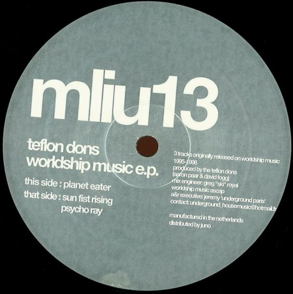 Teflon Dons - Worldship Music E.P. | My Love Is Underground (mliu13)