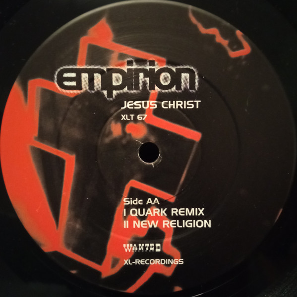 Empirion - Jesus Christ | XL Recordings (XLT 67) - 4
