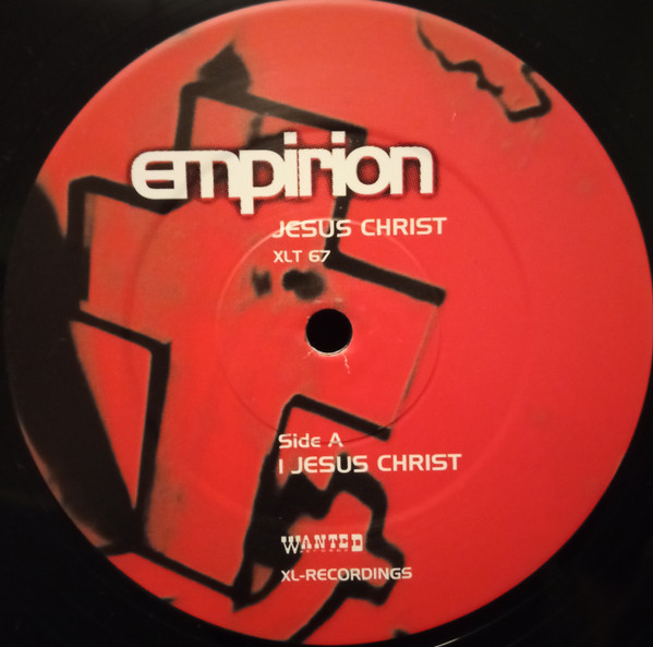 Empirion - Jesus Christ | XL Recordings (XLT 67) - 3