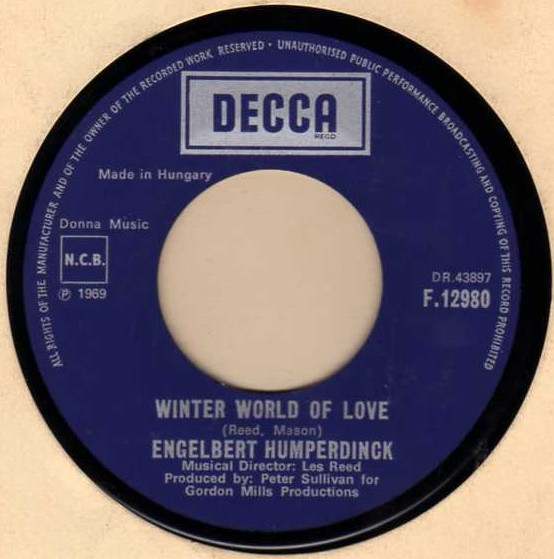 Engelbert Humperdinck - Winter World Of Love / Take My Heart | Decca (F.12980)