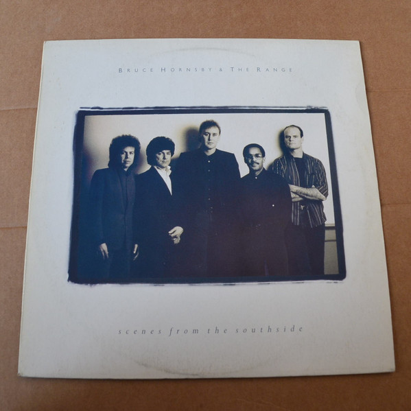 Bruce Hornsby And The Range - Scenes From The Southside | RCA Victor (PL 86686) - main