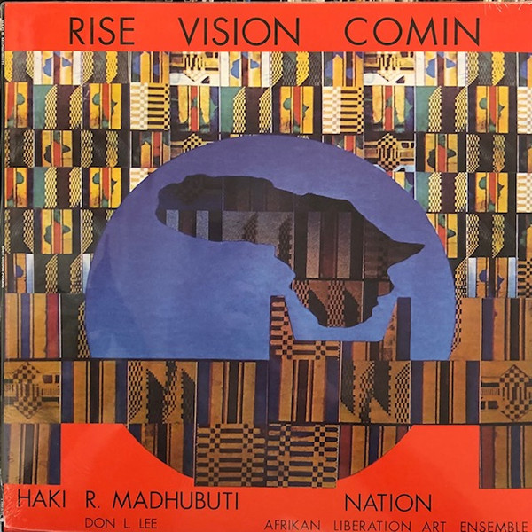 Haki R. Madhubuti And Nation: Afrikan Liberation Art Ensemble - Rise Vision Comin | Life Goes On Records (LIFE 021)
