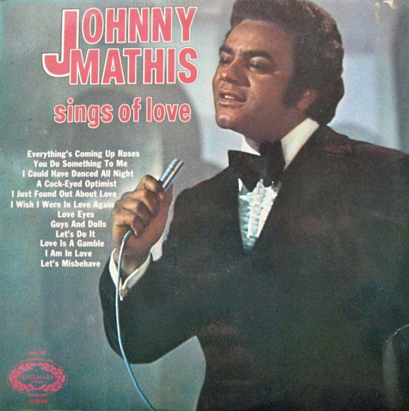 Johnny Mathis - Johnny Mathis Sings Of Love | Hallmark Records (SHM 749) - main Johnny Mathis - Johnny Mathis Sings Of Love | Hallmark Records (SHM 749) - main
