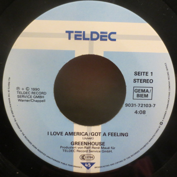 Green House - I Love America / Got A Feeling | TELDEC (9031-72103-7) - 3