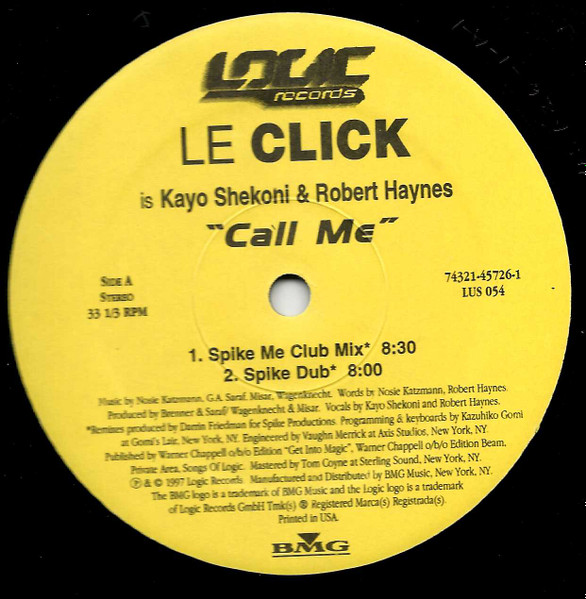 Le Click - Call Me | Logic Records (74321 45726 1) - 2