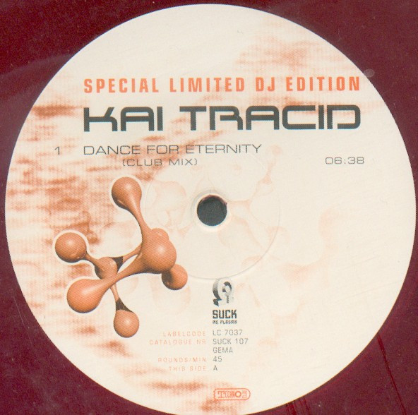 Kai Tracid - Dance For Eternity | Suck Me Plasma (SUCK 107) - 2 Kai Tracid - Dance For Eternity | Suck Me Plasma (SUCK 107) - 2