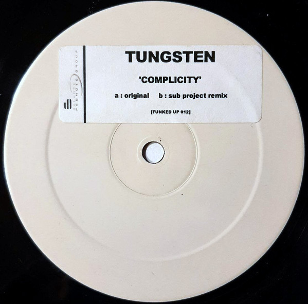 Tungsten - Complicity | Funked Up Recordings (FUR012) - main