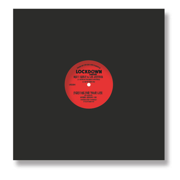 Michael Jackson - Fighting For Your Life (Matt Early & Lee Jeffries Remixes) | Lockdown Records (LOCK004)