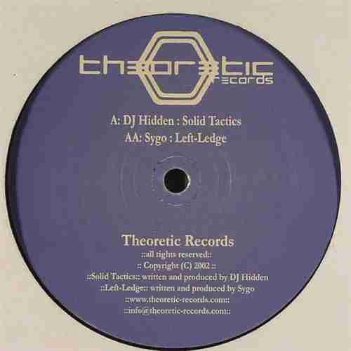 DJ Hidden / Sygo - Solid Tactics / Left-Ledge | Theoretic Records (THR 002) - main