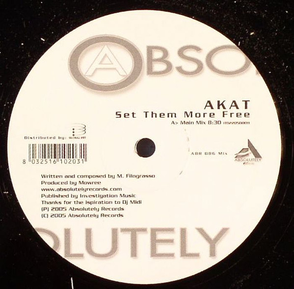 Akat - Set Them More Free | Absolutely Records (ABR 086) - main Akat - Set Them More Free | Absolutely Records (ABR 086) - main