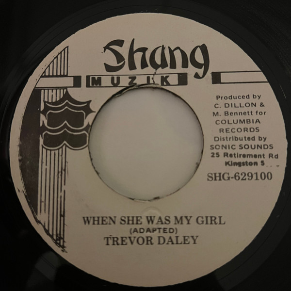 Trevor Daley - When She Was My Girl | Shang Muzik (SHG-629100)